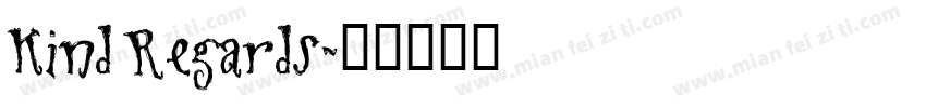 Kind Regards字体转换